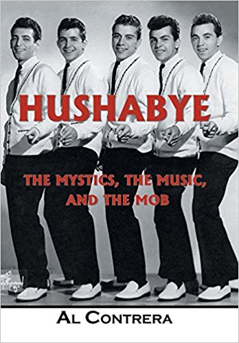 Hushabye The Mystics, The Music, and The Mob